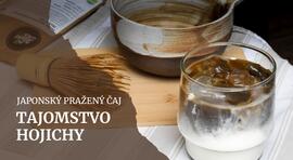 Hojicha: čaj, o ktorom ste (možno) ešte nepočuli